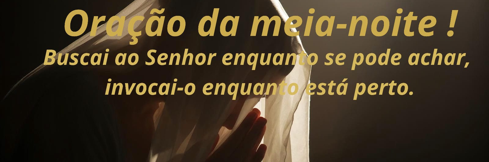 campanha de oração das 00:00 horas